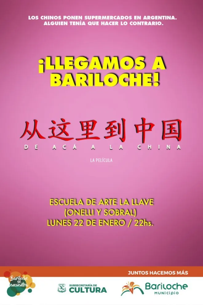 "De acá a la China" se presenta en Bariloche